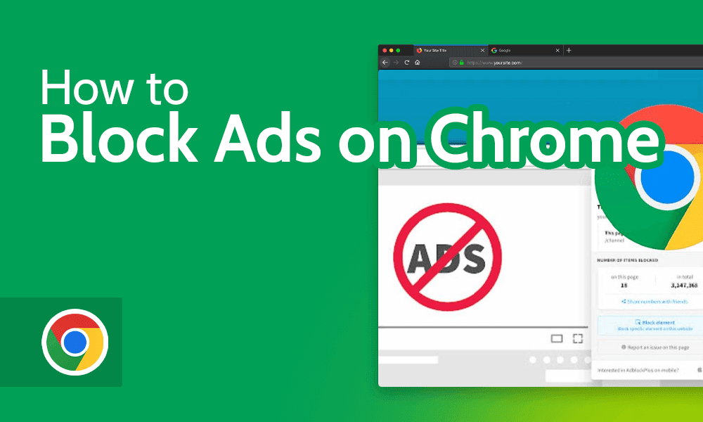 How to Choose the Best Ad Blocker for Google Chrome